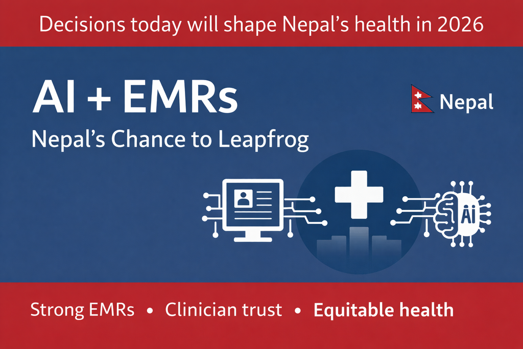 The Future of Digital Health — Why Nepal’s EMR/EHR Decisions Matter Now  - Cover Image